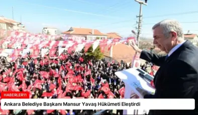 Ankara Belediye Başkanı Mansur Yavaş Hükümeti Eleştirdi