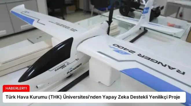 Türk Hava Kurumu (THK) Üniversitesi’nden Yapay Zeka Destekli Yenilikçi Proje