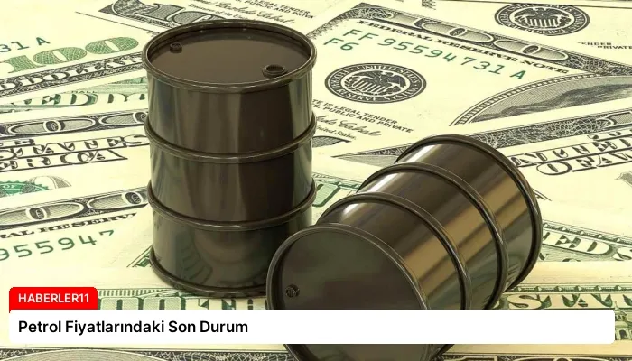 Petrol Fiyatlarındaki Son Durum