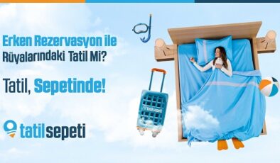 20 yıllık turizm portalı, yeni kampanyasında “Tatilin ilk sepetiyiz” diyor!