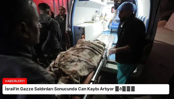 İsrail’in Gazze Saldırıları Sonucunda Can Kaybı Artıyor ⏬👇