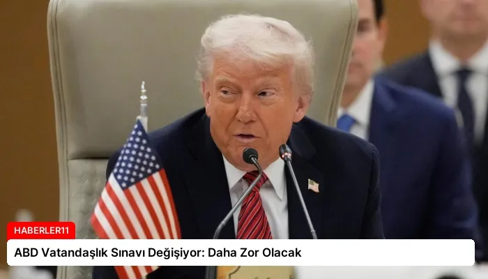ABD Vatandaşlık Sınavı Değişiyor: Daha Zor Olacak