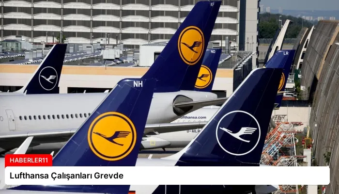 Lufthansa Çalışanları Grevde