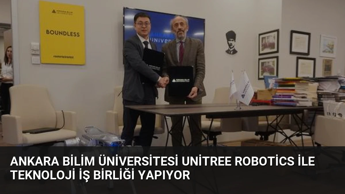 Ankara Bilim Üniversitesi Unitree Robotics ile Teknoloji İş Birliği Yapıyor